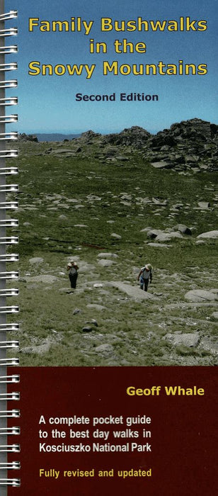 Family Bushwalks in the Snowy Mountains - Geoff Whale